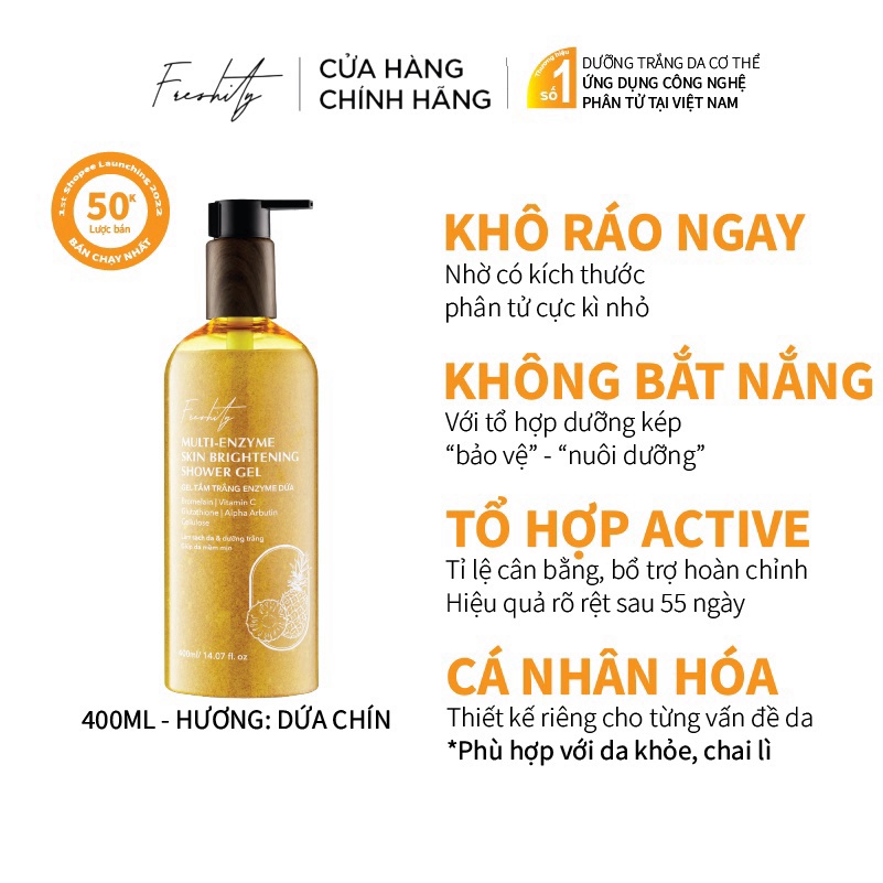 Gel tắm trắng enzyme dứa Freshity 400ml dưỡng sáng cho da ngăm đen chai lì lâu năm