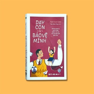 Sách - dạy con tự bảo vệ mình
