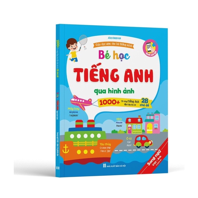 Sách- Bé Học Tiếng Anh Qua Hình Ảnh Song Ngữ Anh- Việt Có Phiên Âm