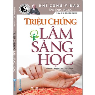Sách Triệu chứng lâm sàng học - Đỗ Đức Ngọc