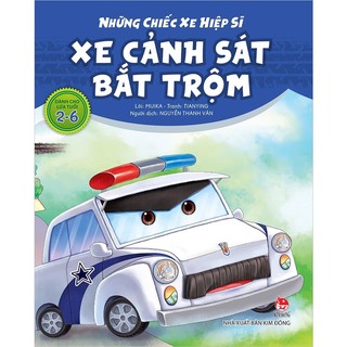 Sách Những chiếc xe hiệp sĩ - Xe cảnh sát bắt trộm