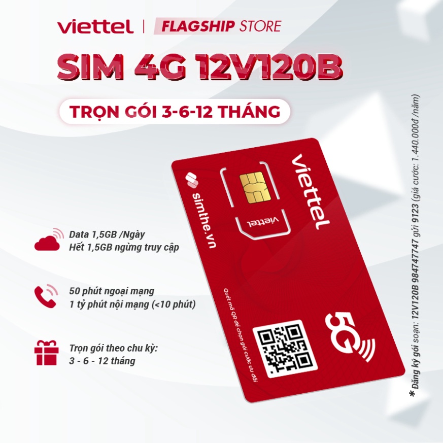 [FREE 12T] Sim 4G Viettel 12V120B 1,5GB/Ngày (45GB/Tháng) + 50P Ngoại Mạng + Nội Mạng &lt;10P Trọn Gói 1 Năm Không Nạp Tiền