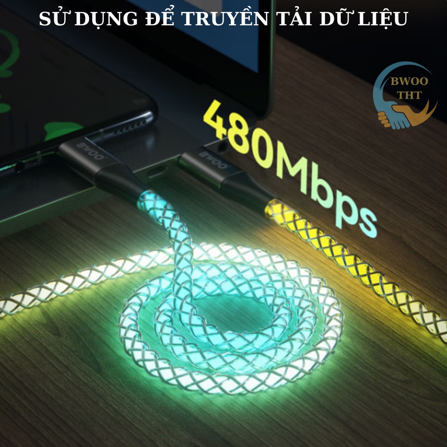 Dây Sạc Nhanh Tyc To Tyc  BWOO Cáp Sạc Nhanh Phát Sáng Cho Samsung Oppo Xiaomi Vivo..Laptop Macbook