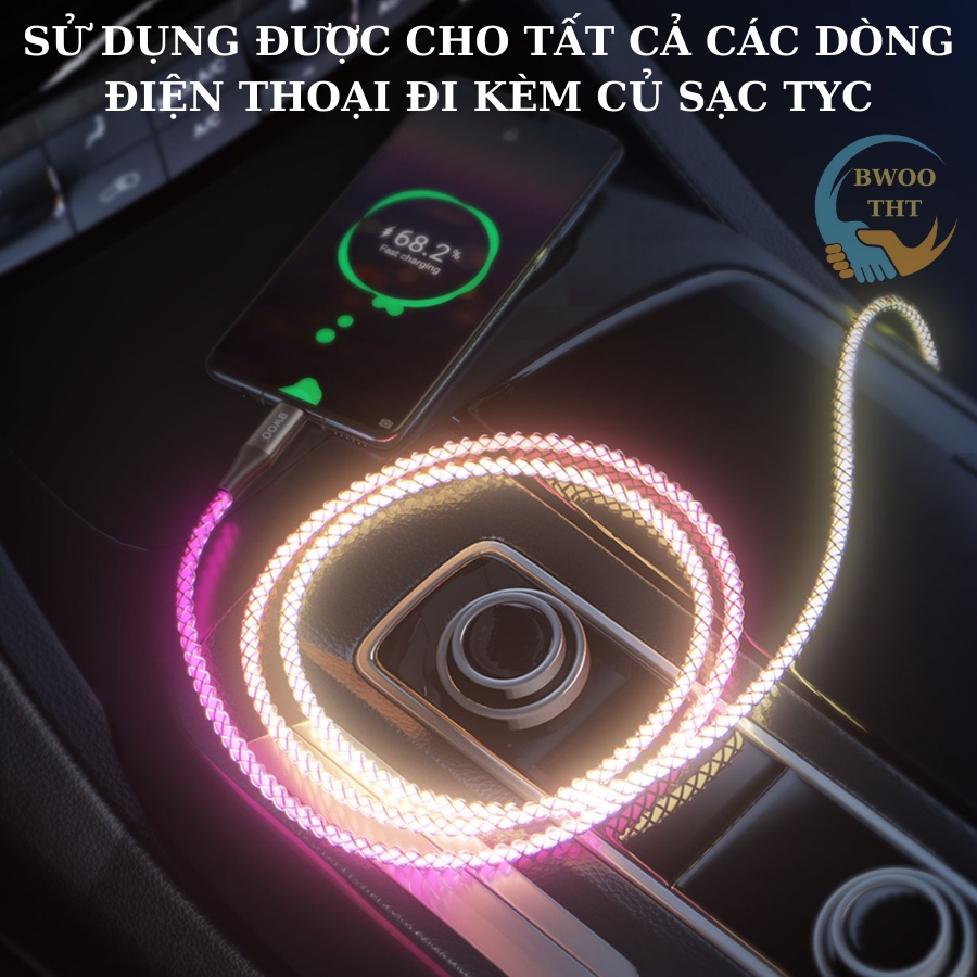Dây Sạc Nhanh Tyc To Tyc  BWOO Cáp Sạc Nhanh Phát Sáng Cho Samsung Oppo Xiaomi Vivo..Laptop Macbook