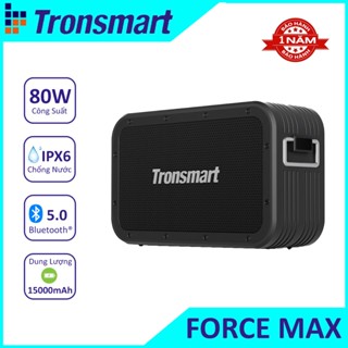  Loa Bluetooth Tronsmart Element Force Max,Công Suất 80W Bluetooth 5.0 Chống Nước IPX6,Chơi nhạc 13 Giờ Liên Tục 