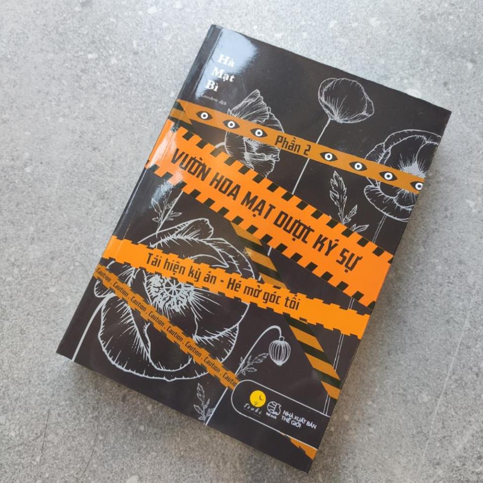 Sách - Vườn Hoa Mạt Dược Ký Sự - Tái Hiện Kỳ Án, Hé Mở Góc Tối  - AZvietnam