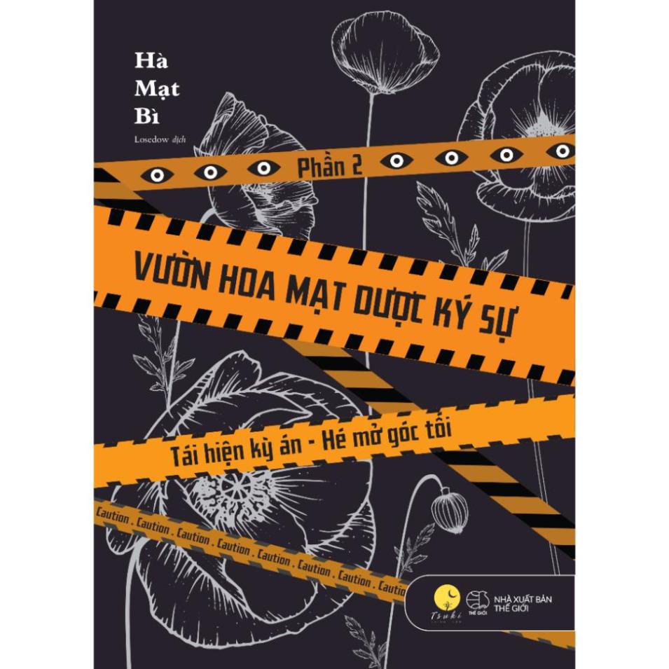 Sách - Vườn Hoa Mạt Dược Ký Sự - Tái Hiện Kỳ Án, Hé Mở Góc Tối  - AZvietnam