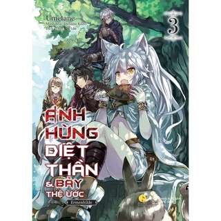Sách - anh hùng diệt thần & bảy thệ ước - azvietnam