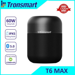 ✪ CHÍNH HÃNG ✪ Loa Bluetooth Tronsmart Element T6 Max Loa Di Động Công Suất 60W, Bluetooth 5.0, Chống Nước IPX5 - THÁNG