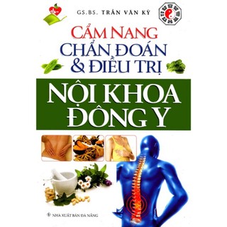 Sách - cẩm nang chẩn đoán & điều trị nội khoa đông y