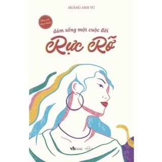 Sách - dám sống một cuộc đời rực rỡ - azvietnam