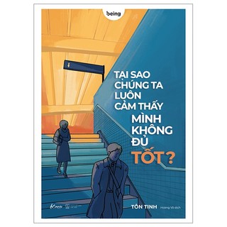 Sách - tại sao chúng ta luôn cảm thấy mình không đủ tốt? - azvietnam