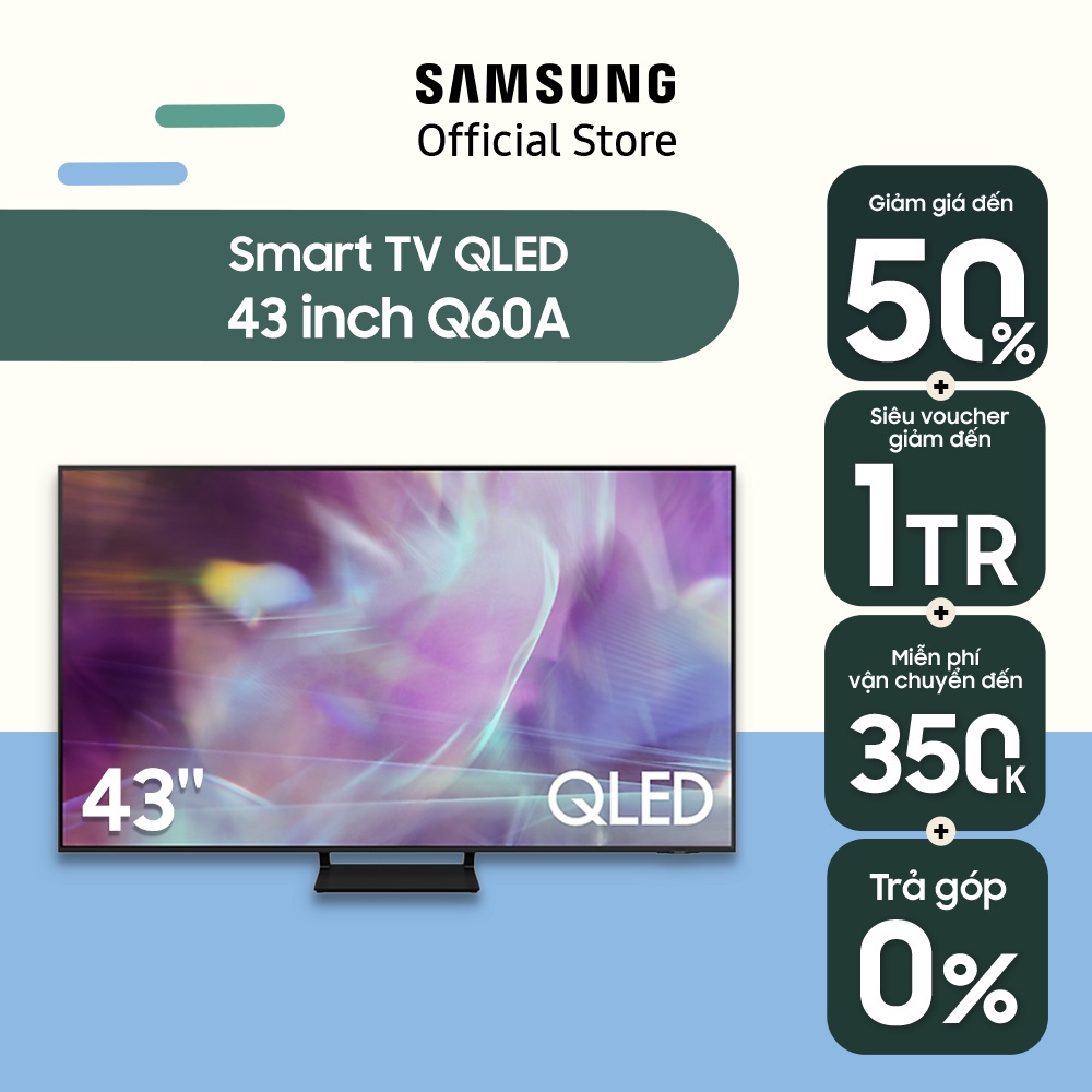 [Mã ELBAU10 -10% &amp; SAMAV9 -500K] Smart Tivi Samsung 43 Inch QLED 4K QA43Q60AAKXXV - Model 2021 - Miễn phí lắp đặt