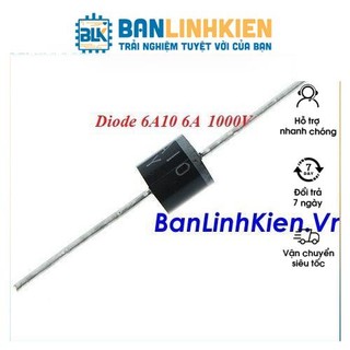 Đi ốt diode 6a10 6a 1000v