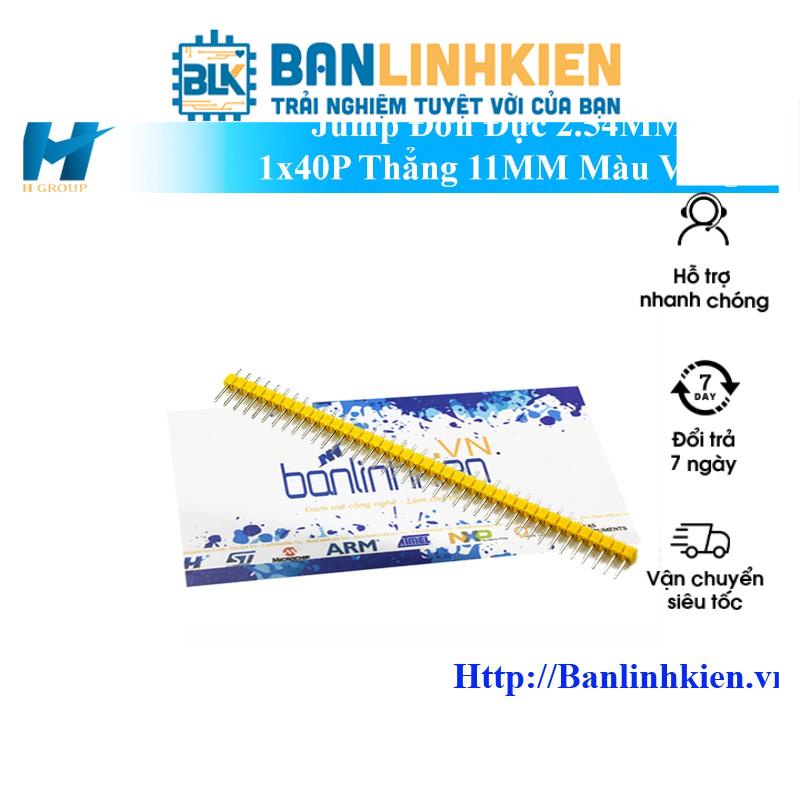 Combo 5 Cái Hàng Rào Jump Đơn Đực 2.54MM 1x40P Thẳng 11MM Màu Vàng