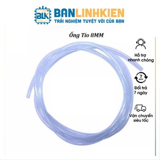 Ống Tio Máy Bơm 8MM (1 Mét)