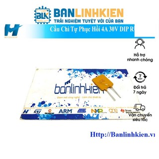 Cầu Chì Tự Phục Hồi 4A 30V DIP