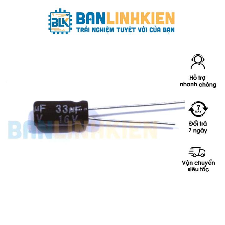 Tụ Hóa 33uF 16V 5x11MM (10c)