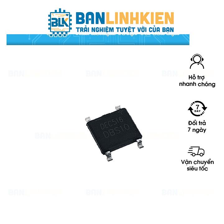 Diode Cầu 1A 1000V DBS10 SOP4