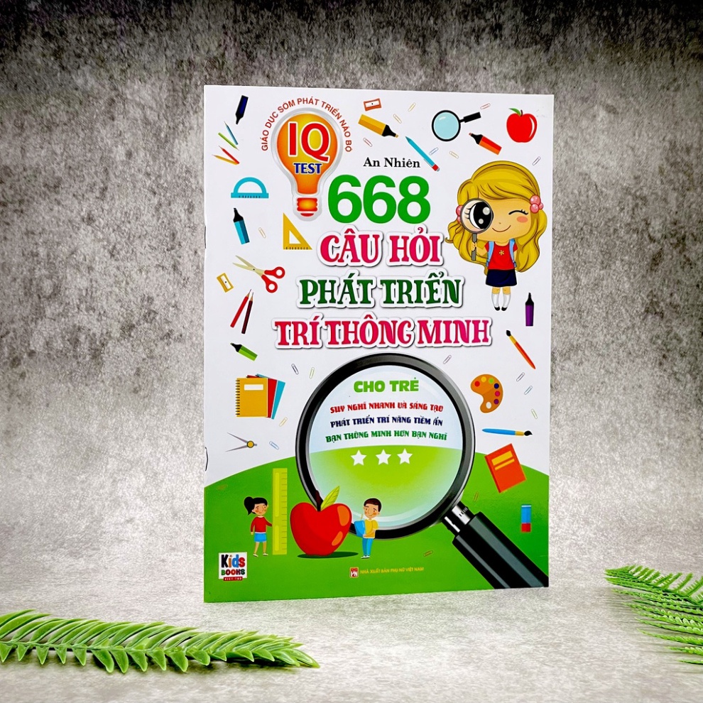 sách - Phát Triển Trí Tuệ IO - 668 Câu Hỏi Phát Triển Trí Thông Minh Cho Trẻ - Tập 3 ( Bìa Mềm ) (MK