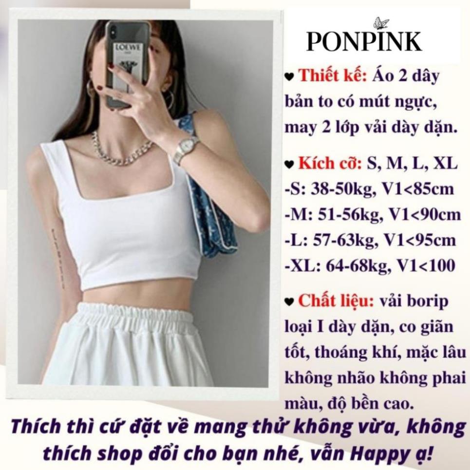 Áo 2 dây bản to có mút ngực cổ vuông Áo croptop hai dây có bigsize ôm body may 2 lớp vải borip dày dặn -2D5- | BigBuy360 - bigbuy360.vn