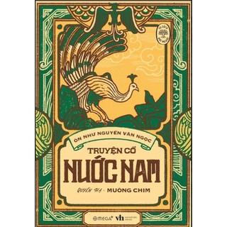 Sách - truyện cổ nước nam - quyển hạ - muông chim - tủ sách đời người - ôn như nguyễn văn ngọc - omega plus