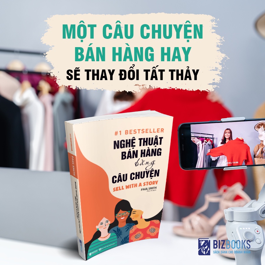 Sách Nghệ Thuật Bán Hàng Bằng Câu Chuyện | BigBuy360 - bigbuy360.vn