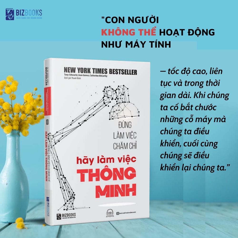 Đừng Làm Việc Chăm Chỉ, Hãy Làm Việc Thông Minh Sách Hướng Nghiệp Và Phát Triển Bản Thân Bizbooks