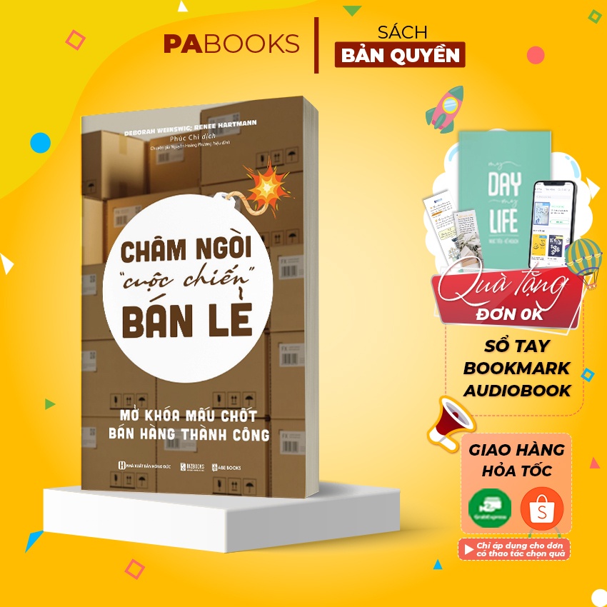 Sách Châm Ngòi Cuộc Chiến Bán Lẻ - Mở Khóa Mấu Chốt Bán Hàng Thành Công - Bản Chất Của Người Tiêu Dùng Hiện Nay
