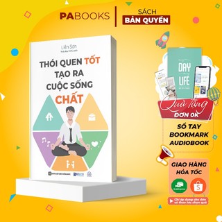 Sách thói quen tốt tạo ra cuộc sống chất - cách thay đổi bản thân - sách phát triển bản thân - pabooks