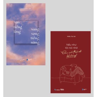 Sách - combo 2 cuốn: vạn tiếng lòng vang vọng tiếng nàng + nếu như tôi nói nhớ, em có trở về không? azvietnam