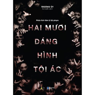 Sách - hai mươi dáng hình tội ác - trương uý - azvietnam