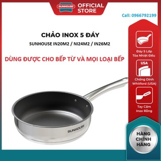 Chảo inox 5 đáy chống dính SUNHOUSE IN20M2 20cm - IN24M2 24cm - IN26M2 26cm (Đáy từ dùng được trên mọi loại bếp)