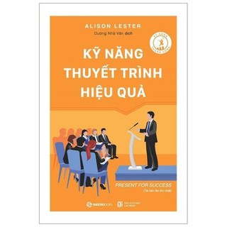 Sách - Kỹ năng thuyết trình hiệu quả - SaiGonBooks