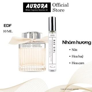 Nước hoa nữ bad girl aurora thể hiện cái tôi và sự cá tính - dạng xịt 10ml và 2ml |