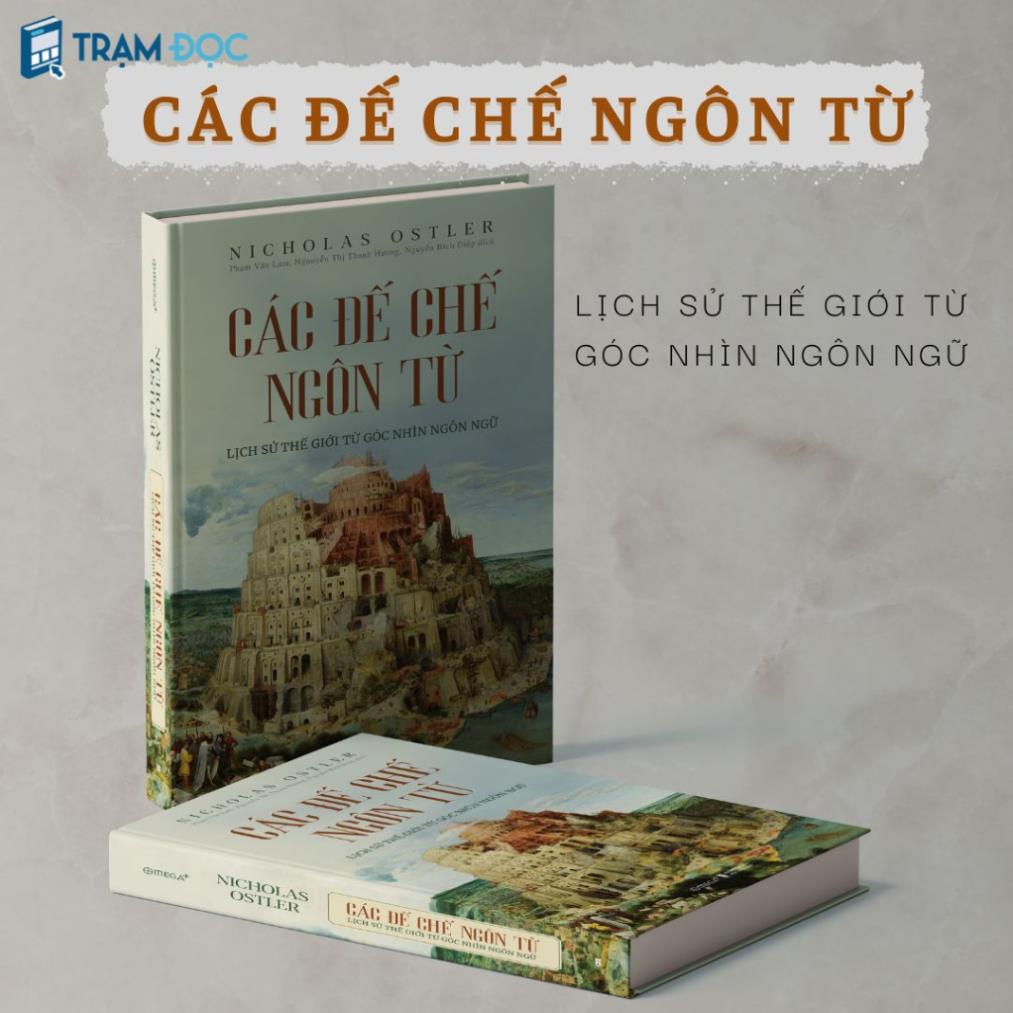 Sách - Các Đế Chế Ngôn Từ - Lịch Sử Thế Giới Từ Góc Nhìn Ngôn Ngữ - AlphaBooks | BigBuy360 - bigbuy360.vn