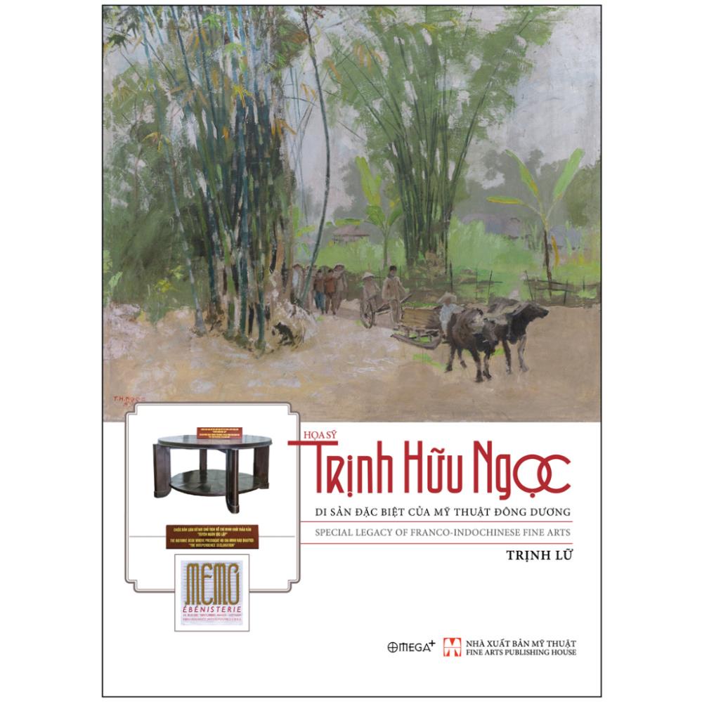Sách - Họa sỹ Trịnh Hữu Ngọc : Di sản đặc biệt của Mỹ thuật Đông Dương - AlphaBooks