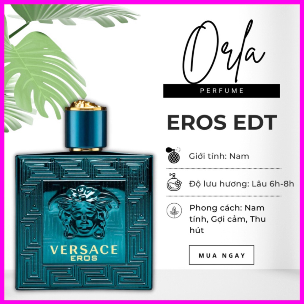 Nước Hoa Nam Versace Eros Man EDT 100ml - Nước Hoa Nam tính, Gợi cảm, Thu hút - Orla Perfume MDST MDST