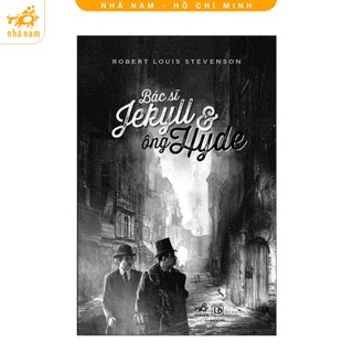 Sách - Bác sĩ Jekyll và ông Hyde (TB 2023) (Nhã Nam)