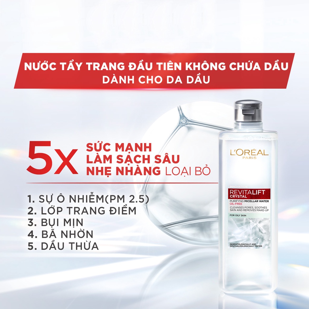 Nước Tẩy Trang L'Oréal Paris Revitalift Crystal Purifying Micellar Water Cho Da Dầu 400ml