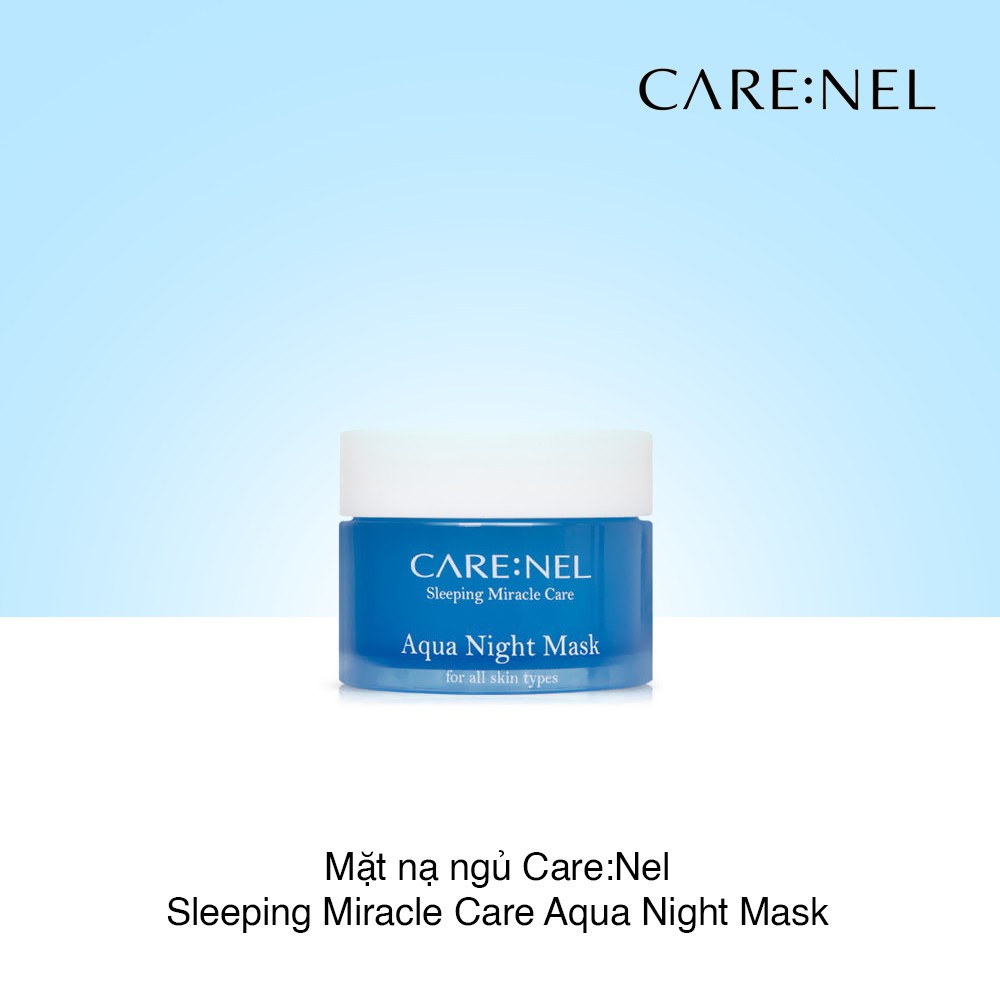 Mặt Nạ Ngủ Care:Nel Aqua Night Mask Mềm Mịn & Căng Bóng Da 15ml