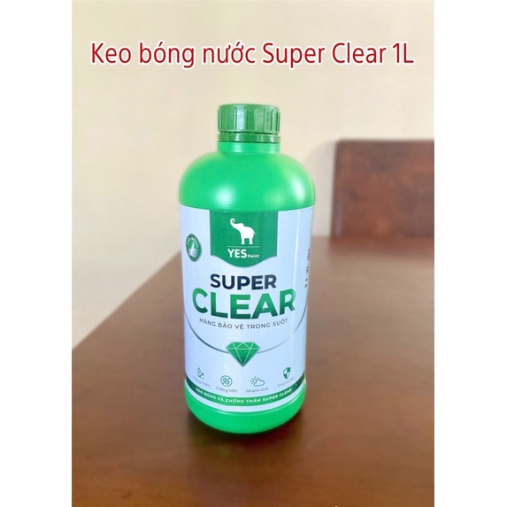 Keo tạo bóng chống thấm Super Clear 1 Lít