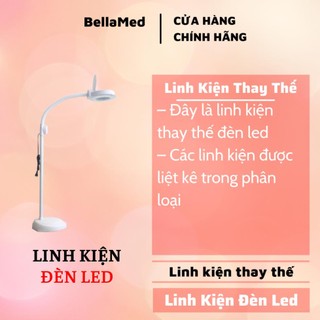 Linh kiện sửa chữa, thay thế đèn led soi da