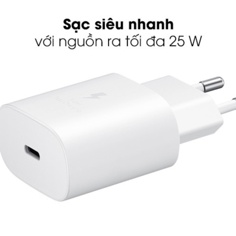 Bộ sạc nhanh Samsung 25W chất lượng chính hãng,bộ sạc full box đầy đủ củ cáp sạc không nóng máy các dòng Type C có BH