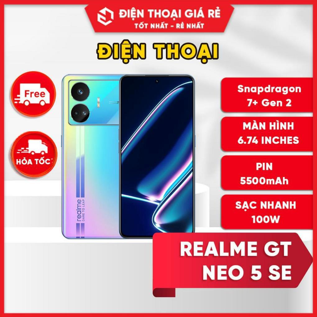 Điện thoại Realme GT Neo 5 SE(Snapdragon 7+ Gen 2, sạc 100W) - Bảo Hành Chính Hãng 12 Tháng