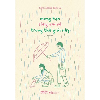 Sách - mong bạn sống vui vẻ trong thế giới này