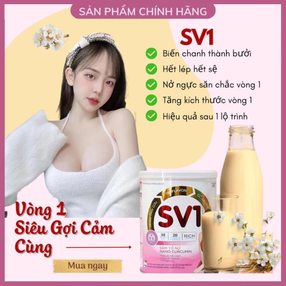 Tăng Vòng 1 SV1 Tăng NhanhNỞ NGỰC Căng Tròn Săn Chắc Vòng 1