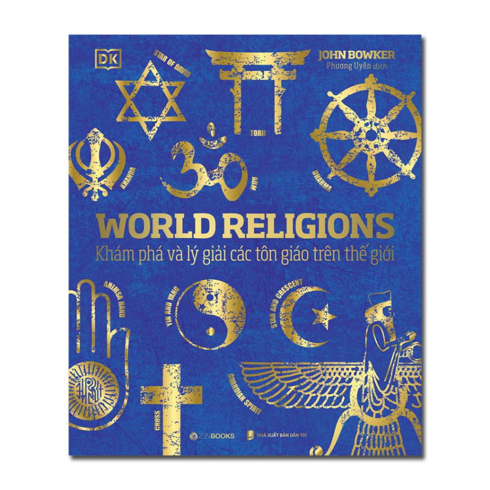 Sách - Tôn Giáo Thế Giới (World Religions) - ZenBooks