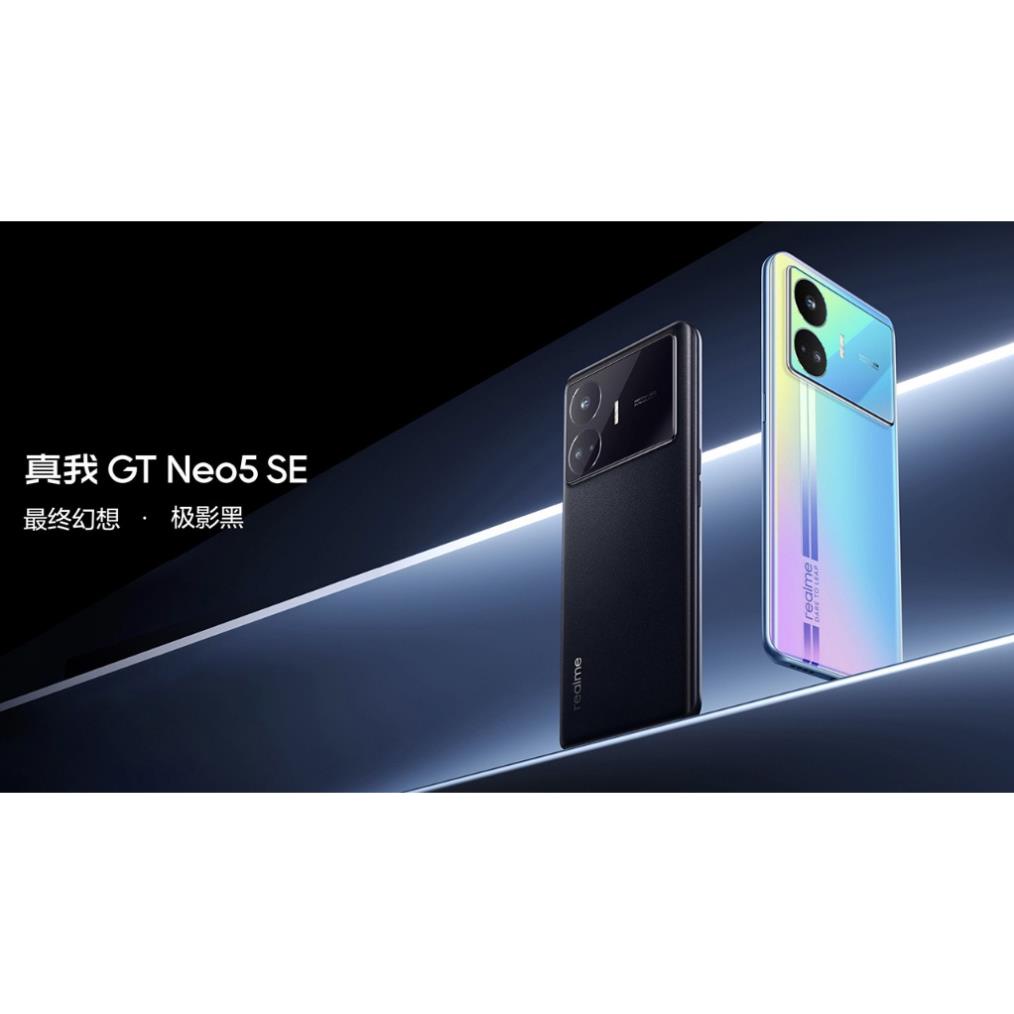 Điện thoại Realme GT Neo 5 SE Snap7+ gen2/pin 5500mAh hàng nhập khẩu fullbox nguyên seal bảo hành 12 tháng
