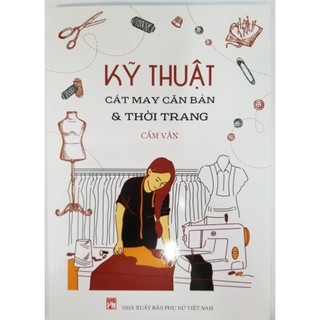 Sách - kỹ thuật cắt may căn bản và thời trang